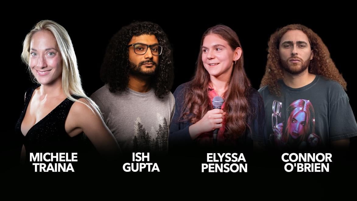 Michele Traina, Connor O'Brien, Elyssa Penson, Ish Gupta