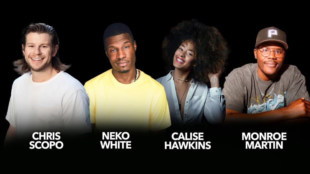 Monroe Martin, Calise Hawkins, Neko White, Chris Scopo