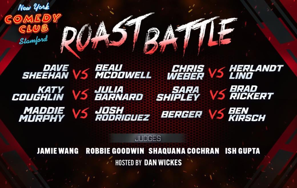 Roast Battle ft: Dave Sheehan, Beau McDowell, Katy Coughlin, Julia Barnard, Maddie Murphy, Josh Rodriguez + More!